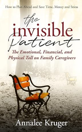 The Invisible Patient by Annalee Kruger