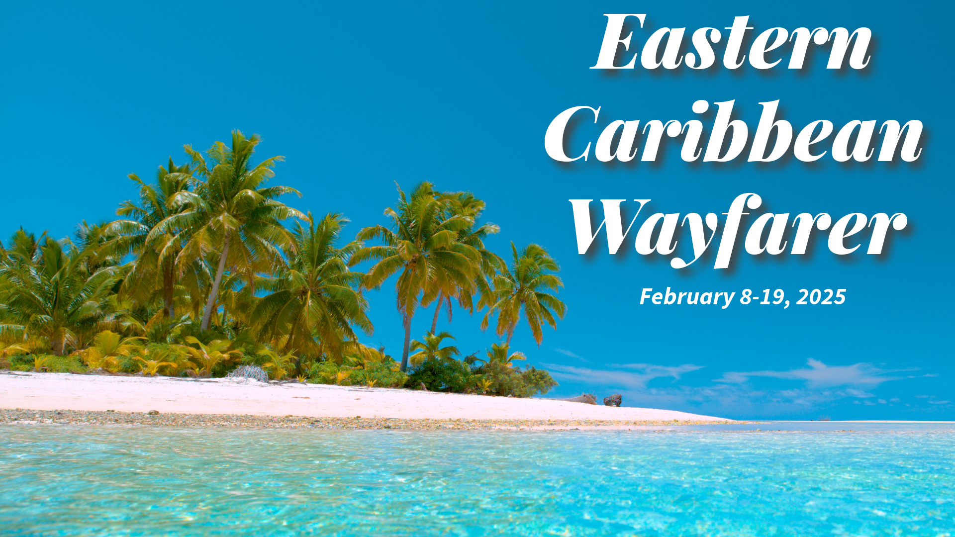 Elite Cruises Caribbean Wayfarer